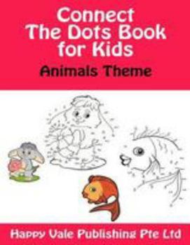 Paperback Connect The Dots Book for Kids: Animals Theme Book