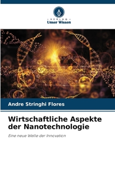 Paperback Wirtschaftliche Aspekte der Nanotechnologie [German] Book