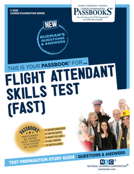 Paperback Flight Attendant Skills Test (Fast) (C-3338): Passbooks Study Guide Volume 3338 Book