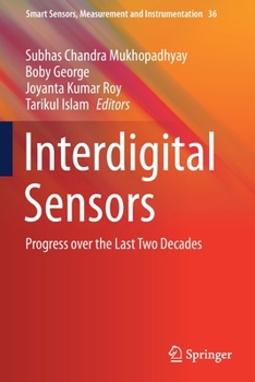 Paperback Interdigital Sensors: Progress Over the Last Two Decades Book