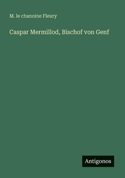 Paperback Caspar Mermillod, Bischof von Genf [German] Book