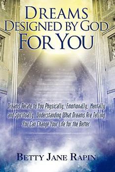 Hardcover Dreams Designed by God for You: Exploring and Understanding Your Dreams Book