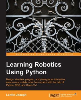 Paperback Learning Robotics Using Python Book