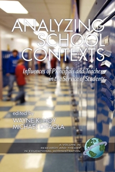 Paperback Analyzing School Contexts: Influences of Principals and Teachers in the Service of Students Book