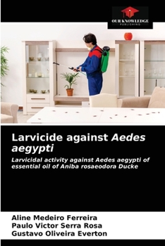 Paperback Larvicide against Aedes aegypti Book