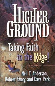 Paperback Higher Ground: Taking Faith to the Edge Book