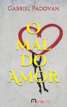 Paperback O mal do Amor [Portuguese] Book