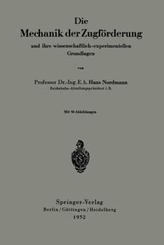 Paperback Die Mechanik Der Zugförderung Und Ihre Wissenschaftlich-Experimentellen Grundlagen [German] Book