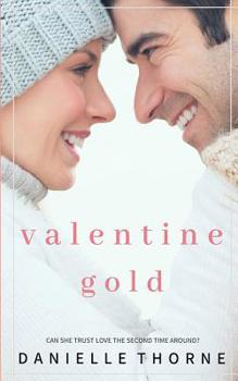 Paperback Valentine Gold: Sweet Romance Book