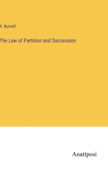 Hardcover The Law of Partition and Succession Book