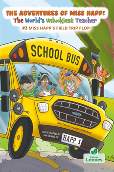 Hardcover Miss Happ's Field Trip Flop Book