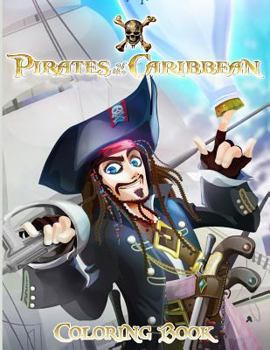 Paperback Pirates of the Caribbean: Coloring Book for Kids and Adults, Activity Book, Great Starter Book for Children Book