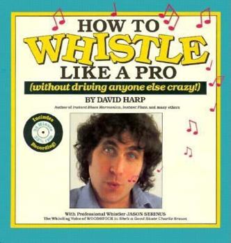 Paperback How to Whistle Like a Pro Book