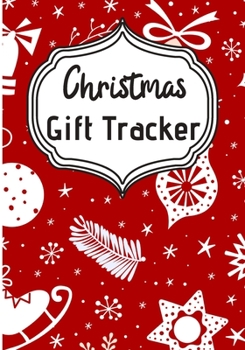 Christmas Gift Tracker: Holiday Shopping List Organizer & Budget for Christmas Gift Season | Plan and Track Gifts | Notebook Lined for Memories to Write in