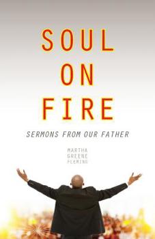 Paperback Soul on Fire: Sermons from Our Father Book