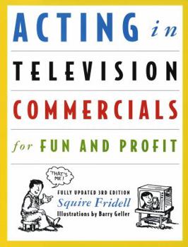 Paperback Acting in Television Commercials for Fun and Profit Book