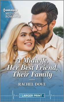 Mass Market Paperback A Midwife, Her Best Friend, Their Family [Large Print] Book