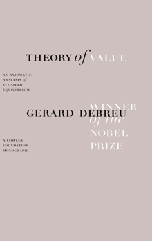 Paperback Theory of Value: An Axiomatic Analysis of Economic Equilibrium Book