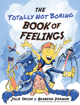 Hardcover The Totally Not Boring Book of Feelings Book