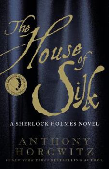 Hardcover The House of Silk: A Sherlock Holmes Novel Book