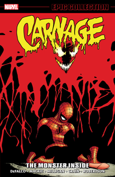 Paperback Carnage Epic Collection: The Monster Inside Book