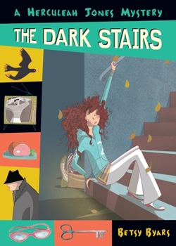 The Dark Stairs - Book #1 of the Herculeah Jones Mysteries