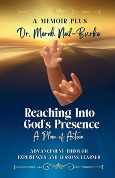 Paperback Reaching into God's Presence: A Plan of Action Book