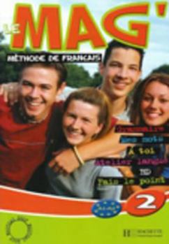 Paperback Le Mag': Niveau 2 Livre de L'Eleve [French] Book