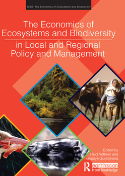 Paperback The Economics of Ecosystems and Biodiversity in Local and Regional Policy and Management Book