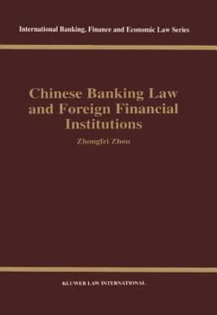 Hardcover Chinese Banking Law & Foreign Financial Institutions Book