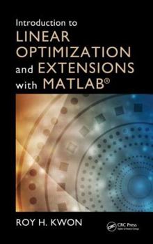 Hardcover Introduction to Linear Optimization and Extensions with MATLAB Book