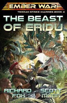 The Beast of Eridu - Book #4 of the Terran Strike Marines