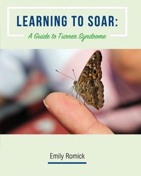 Learning to Soar:: A Guide to Turners Syndrome