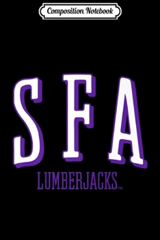 Composition Notebook: SFA Lumberjacks Women's College NCAA RYLSFA07 Journal/Notebook Blank Lined Ruled 6x9 100 Pages