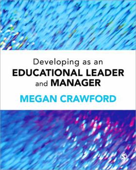 Paperback Developing as an Educational Leader and Manager Book