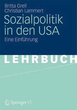 Paperback Sozialpolitik in Den USA: Eine Einführung [German] Book