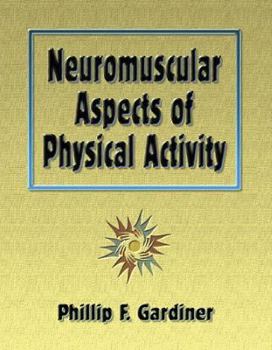 Neuromuscular Aspects of Physical Activity