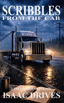 Hardcover Scribbles from the Cab: A Collection of Poetry Book