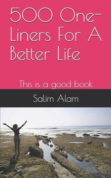 Paperback 500 One-Liners For A Better Life: This is a good book