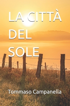 LA CITTÀ DEL SOLE (Italian Edition)
