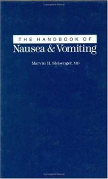 The Handbook of Nausea and Vomiting