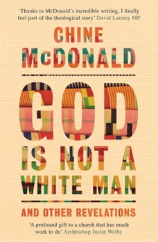 Paperback God Is Not a White Man: And Other Revelations Book