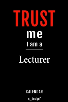 Calendar for Lecturers / Lecturer: Everlasting Calendar / Diary / Journal (365 Days / 3 Days per Page) for notes, journal writing, event planner, quotes & personal memories