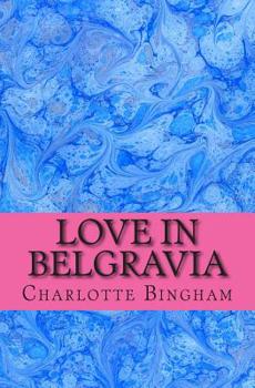 Paperback Love in Belgravia Book