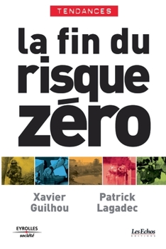Paperback La fin du risque zéro [French] Book