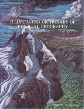 Paperback Illustrated Dictionary of Physical Geography Book