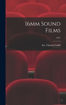 Hardcover 16mm Sound Films; 1957 Book