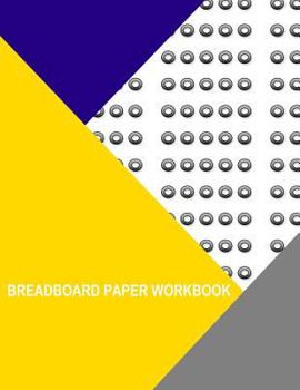 Breadboard Paper Workbook : Vertical Circles