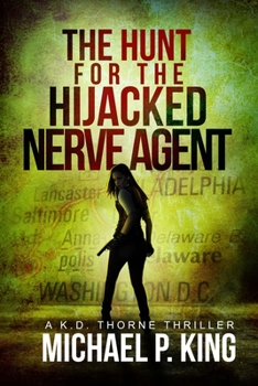 Paperback The Hunt for the Hijacked Nerve Agent Book