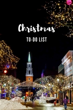 Christmas To-Do List: Journal for Planning Notes,Notebook to Help You Get Stuff Done,6"x9",100 pages,Check List Box,for Organized and Joyful Christmas Festival